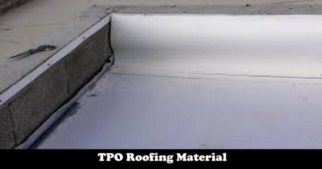 TPO roofing material