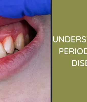 How Periodontal Disease Affects Your Overall Oral Health Periodontal Disease