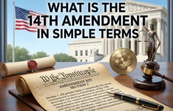 What Is the 14th Amendment in Simple Terms? A Complete Guide to Its Rights, Clauses, and Real-World Examples Explained what is the 14th amendment in simple terms